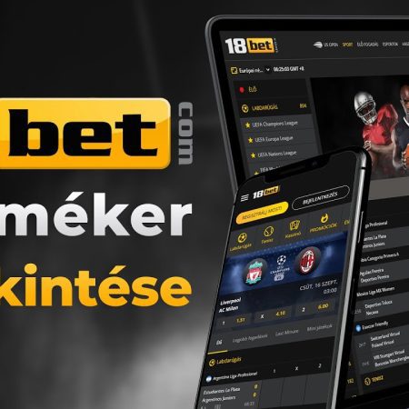 Duplázd meg a befizetésed a 18Bet-nél